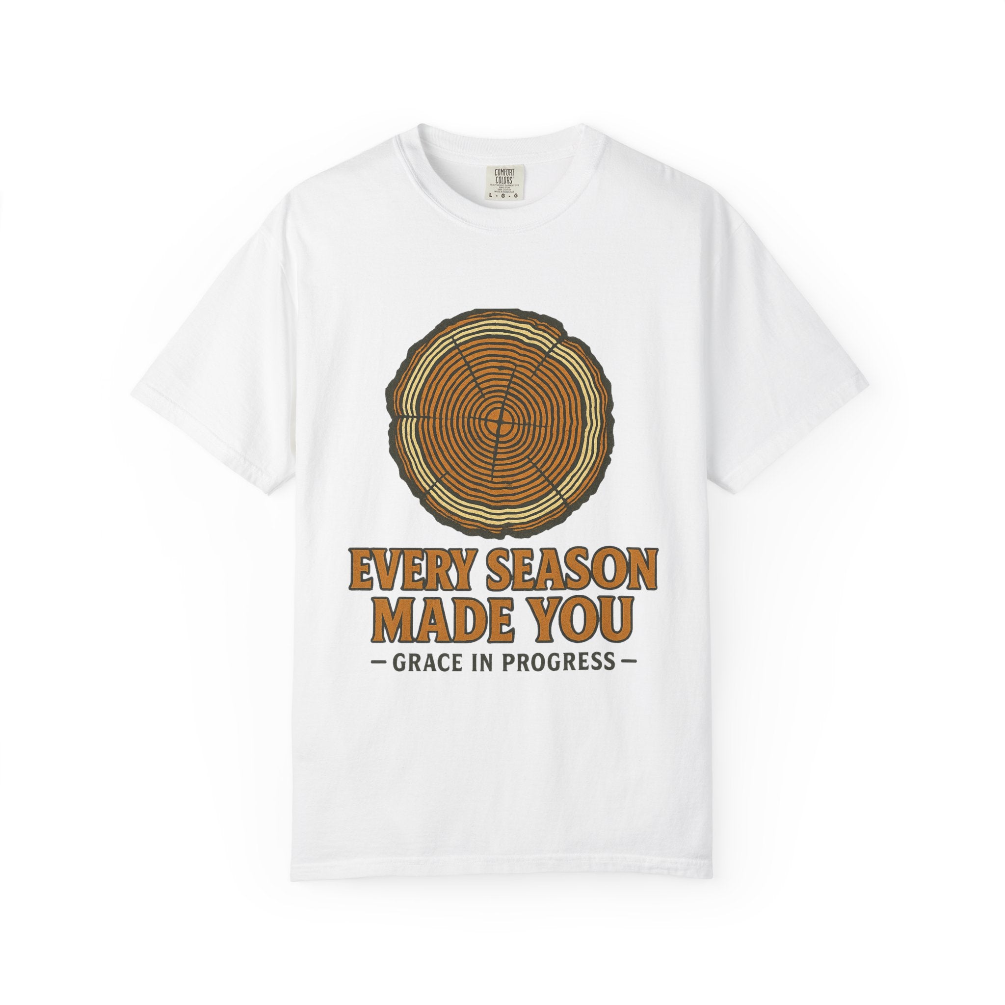 Every Season Made You Vintage Tree Ring Faith T-Shirt | Grace In Progress | Recovery Resilience Apparel