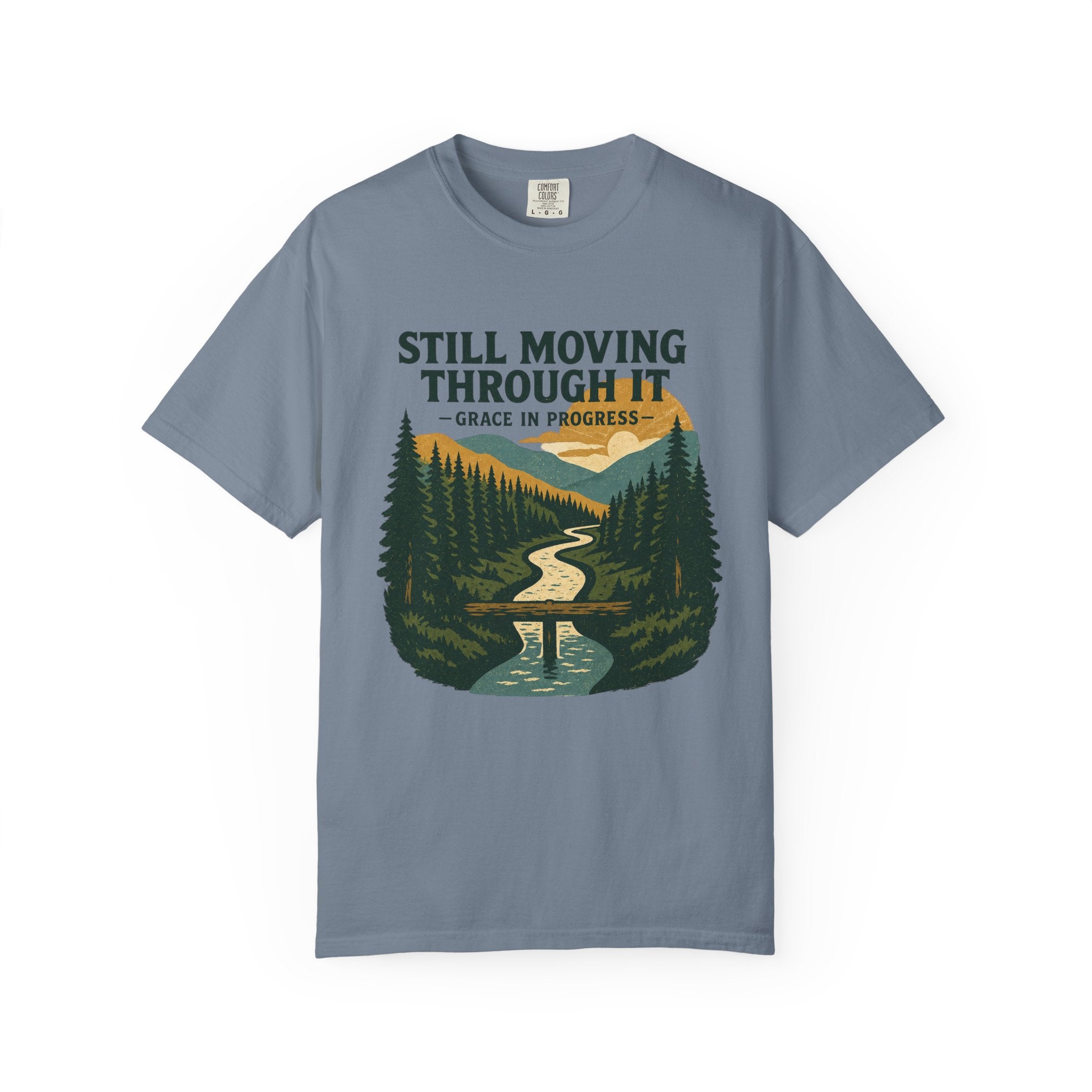Still Moving Through It Vintage River Valley Faith T-Shirt | Grace In Progress | Mental Health Outdoor Apparel
