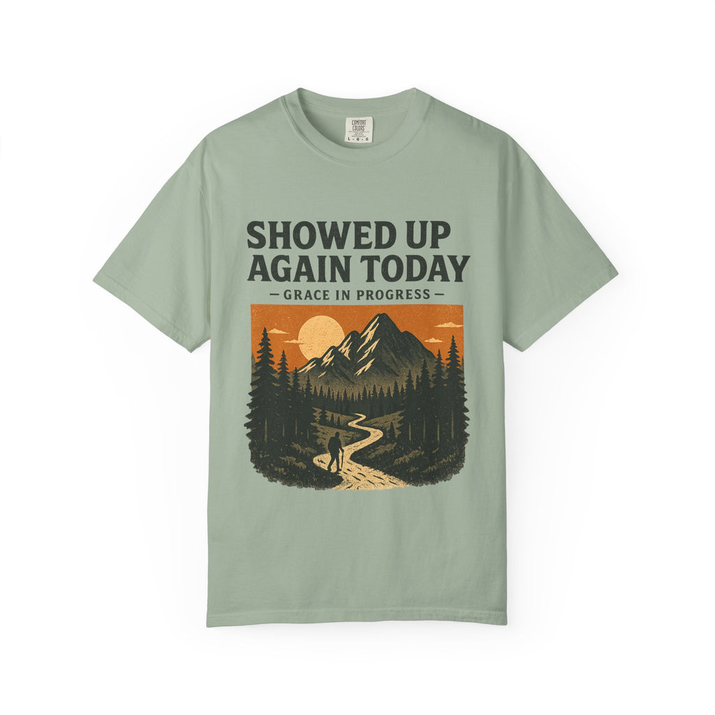 Showed Up Again Today Vintage Mountain T-Shirt | Faith Outdoor Apparel | Hiking Tee | Grace In Progress | Mental Health Encouragement Gift