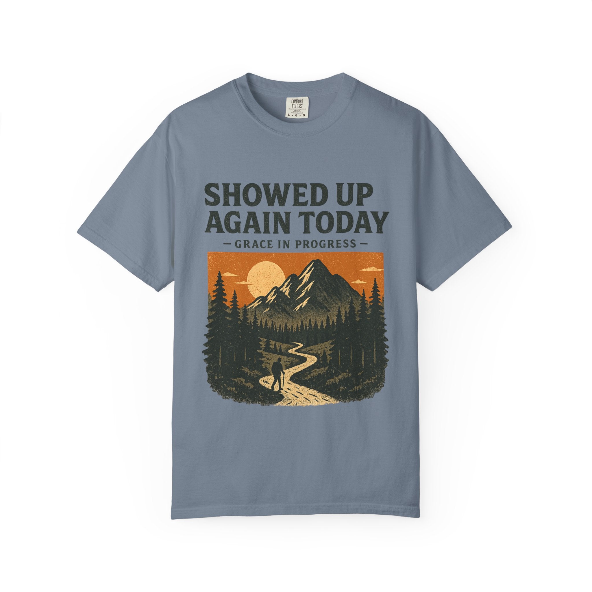 Showed Up Again Today Vintage Mountain T-Shirt | Faith Outdoor Apparel | Hiking Tee | Grace In Progress | Mental Health Encouragement Gift