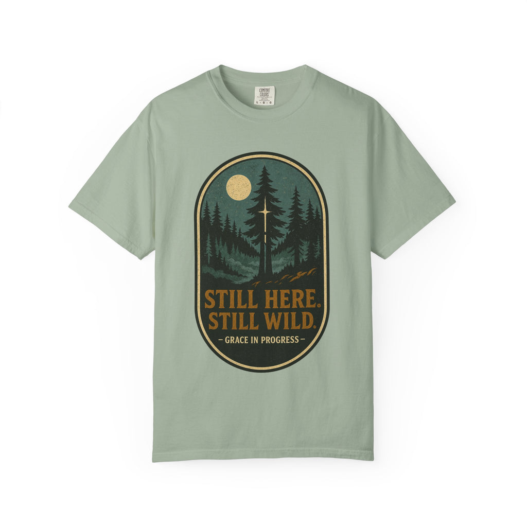 Still Here Still Wild Moonlit Forest Badge T-Shirt | Vintage Outdoor Faith Tee | Night Hike | Grace In Progress | Resilience Gift