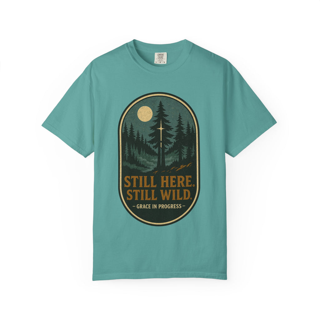 Still Here Still Wild Moonlit Forest Badge T-Shirt | Vintage Outdoor Faith Tee | Night Hike | Grace In Progress | Resilience Gift